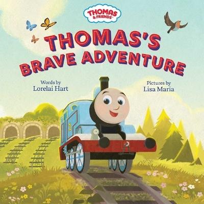 Thomas & Friends: Thomas's Brave Adventure - Lorelai Hart - cover