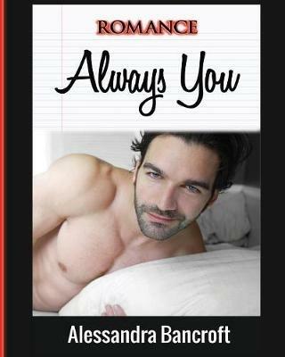 Romance: Always You - Alessandra Bancroft - cover