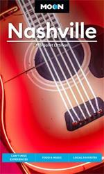 Moon Nashville (Fifth Edition): Can't-Miss Experiences, Food & Music, Local Favorites