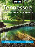 Moon Tennessee: With the Smoky Mountains