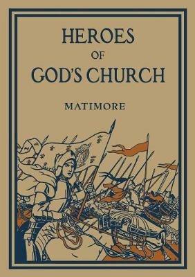 Heroes of God's Church - Patrick Henry Matimore - cover