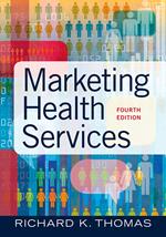 Marketing Health Services, Fourth Edition