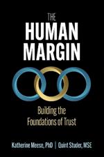 The Human Margin: Building the Foundations of Trust