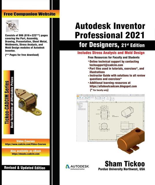 Autodesk Inventor Professional 2021 for Designers, 21st Edition