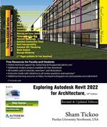 Exploring Autodesk Revit 2022 for Architecture, 18th Edition