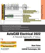 AutoCAD Electrical 2022: A Tutorial Approach, 3rd Edition