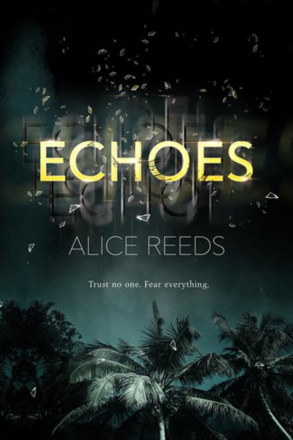 Echoes - Alice Reeds - ebook