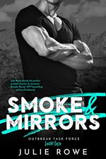 Smoke & Mirrors