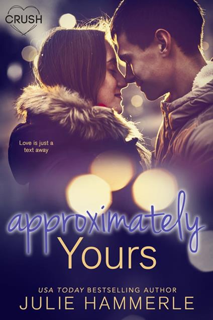 Approximately Yours - Julie Hammerle - ebook