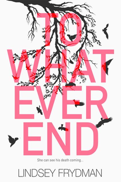To Whatever End - Lindsey Frydman - ebook