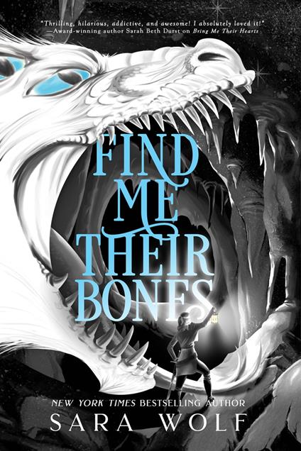 Find Me Their Bones - Sara Wolf - ebook