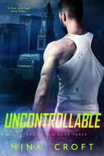 Uncontrollable