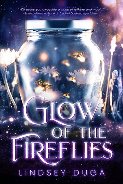Glow of the Fireflies - Lindsey Duga - ebook