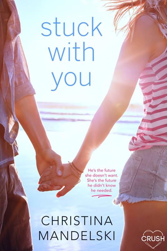 Stuck With You - Christina Mandelski - ebook