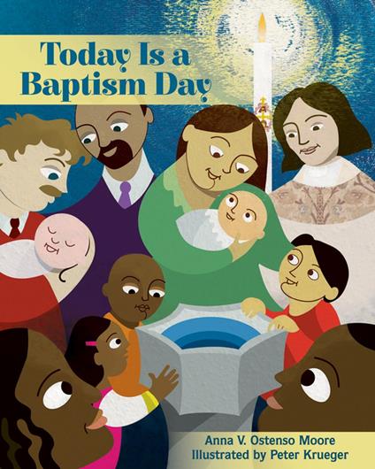 Today Is a Baptism Day - Anna V. Ostenso Moore - ebook