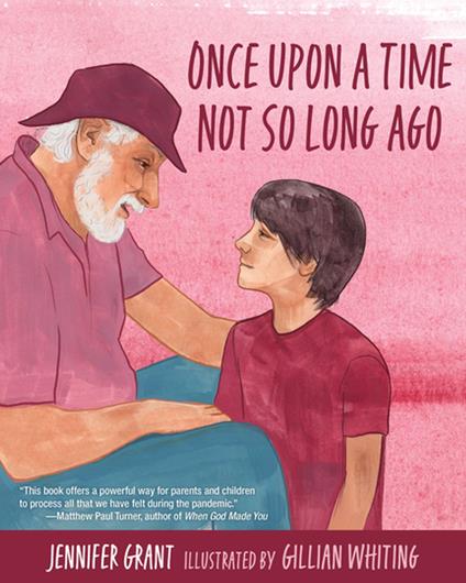 Once Upon a Time Not So Long Ago - Jennifer Grant,Gillian Whiting - ebook