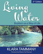 Living Water: 2nd Edition