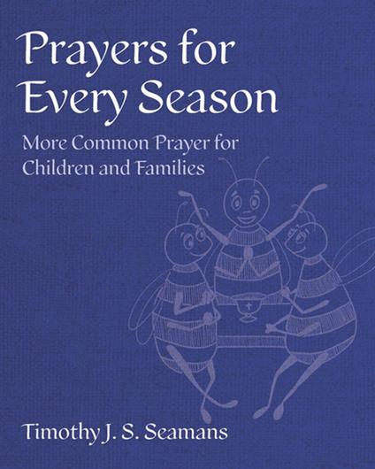 Prayers for Every Season - Timothy J. S. Seamans - ebook
