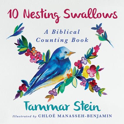 Ten Nesting Swallows - Tammar Stein,Chloë Manasseh-Benjamin - ebook
