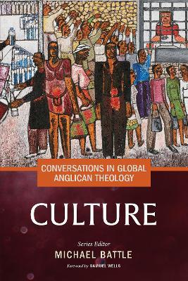 Conversations in Global Anglican Theology: Culture - cover