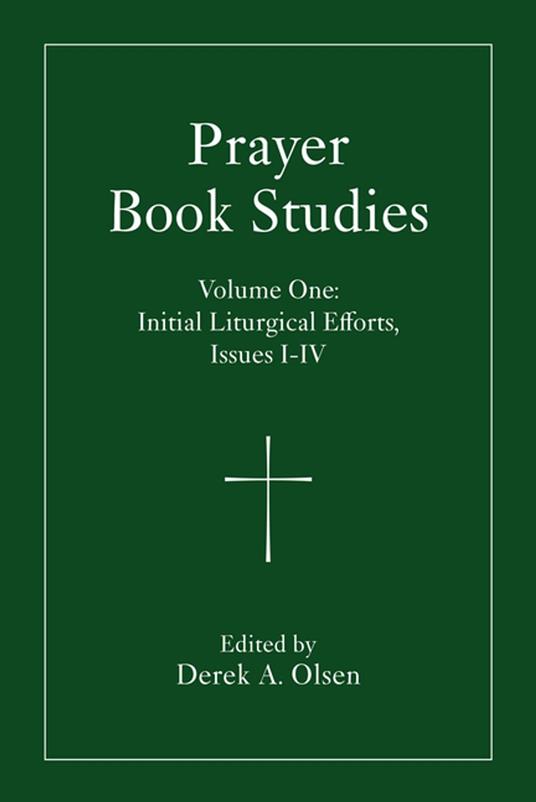 Prayer Book Studies Volume One