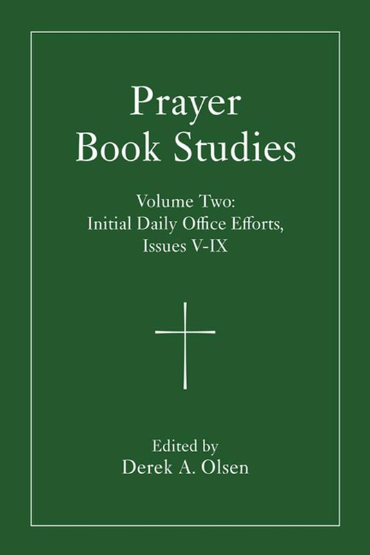 Prayer Book Studies Volume Two