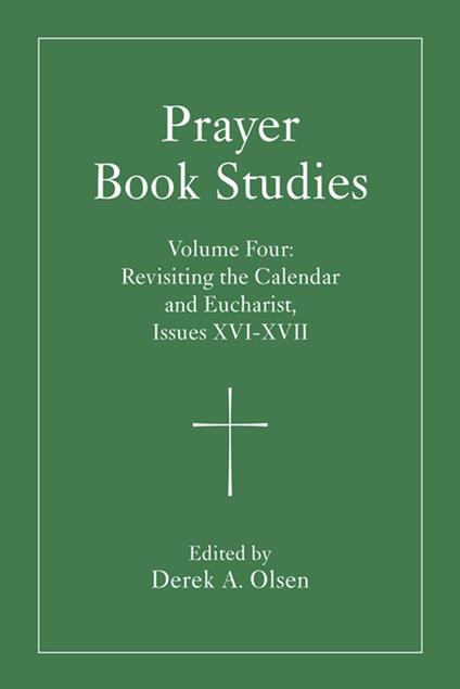 Prayer Book Studies Volume Four