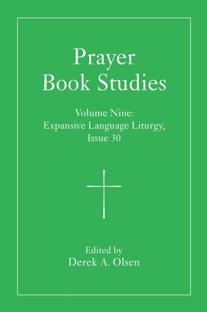 Prayer Book Studies Volume Nine