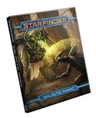 Starfinder RPG: Galactic Magic - Paizo Staff - cover