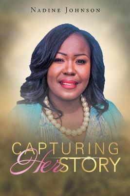 Capturing HerStory - Nadine Johnson - cover