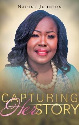 Capturing HerStory - Nadine Johnson - cover