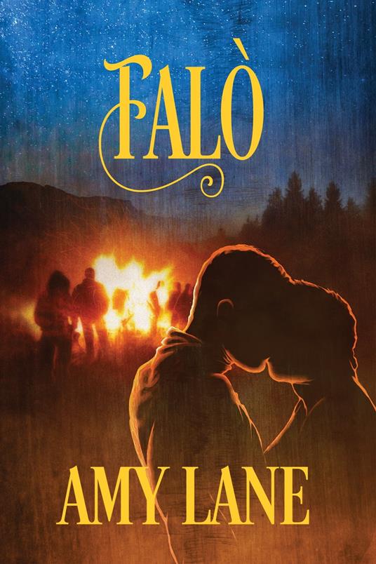 Falò - Amy Lane,Valentina Andreose - ebook
