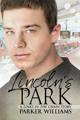 Lincoln's Park - Parker Williams - cover