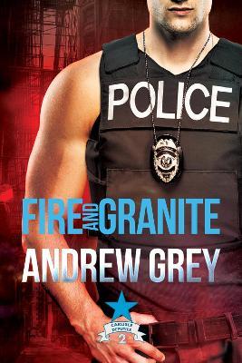 Fire and Granite - Andrew Grey - cover