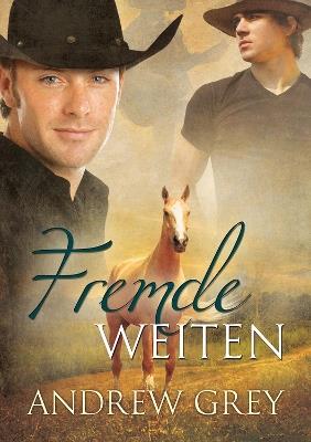 Fremde Weiten (Translation) - Andrew Grey - cover