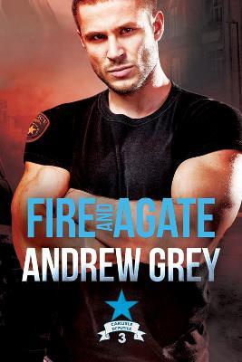 Fire and Agate - Andrew Grey - cover