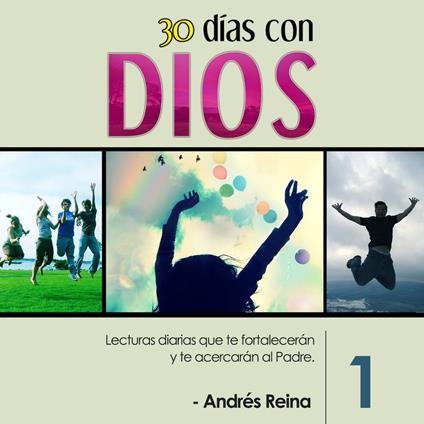 30 Días con Dios - Volumen 1
