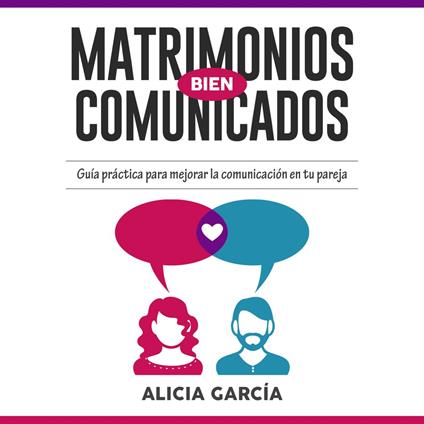 Matrimonios Bien Comunicados