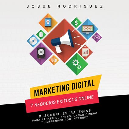 Marketing Digital: 7 Negocios Exitosos Online