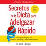 Secretos de la Dieta para Adelgazar Rápido
