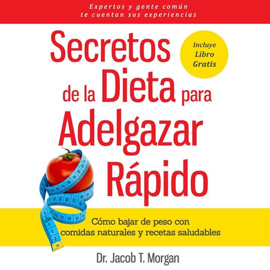 Secretos de la Dieta para Adelgazar Rápido