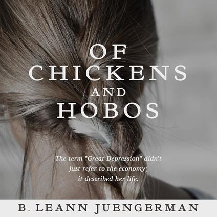 Of Chickens and Hobos - B. Leann Juengerman - ebook
