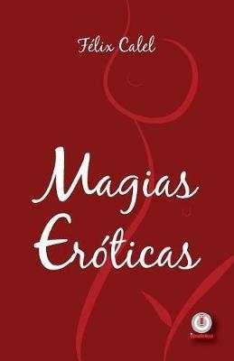 Magias eroticas - Felix Calel - cover