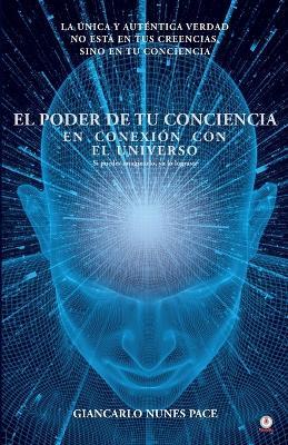 El poder de tu conciencia - Giancarlo Nunes Pace - cover
