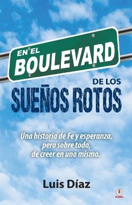En el boulevard de los suenos rotos - Luis Diaz - cover