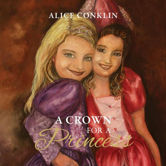 A Crown For a Princess - Alice Conklin - ebook