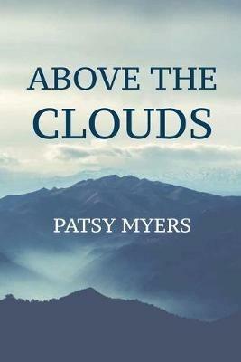 Above the Clouds - Patsy Myers - cover
