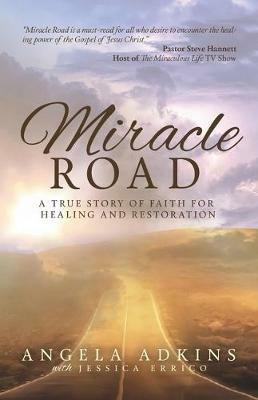 Miracle Road - Angela Adkins - cover