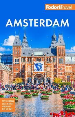 Fodor's Amsterdam: With the Best of the Netherlands - Fodor's Travel Guides - cover