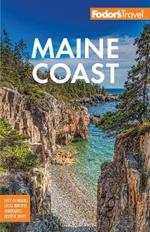 Fodor's Maine Coast: with Acadia National Park